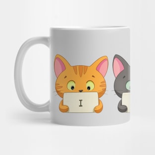 I Love You - Cat said Mug